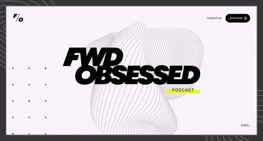 Forward Obsessed Podcast | Bold typography design trend.