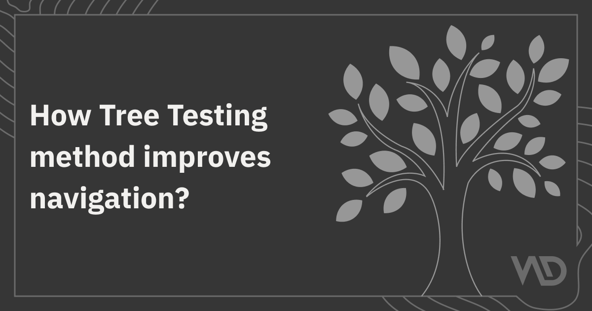 How Tree Testing Method Improves Navigation?