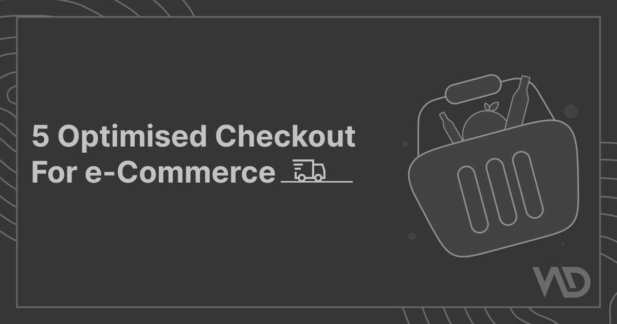 5 Optimised Checkout For e-Commerce