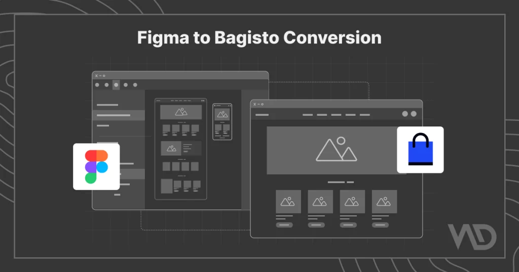 Figma to Bagisto Conversion